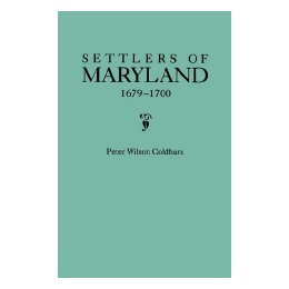 【预售】Settlers of Maryland, 1679-1700. Extracted from the