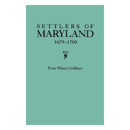【预售】Settlers of Maryland, 1679-1700. Extracted from the