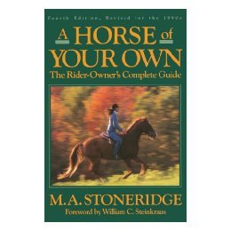 【预售】A Horse of Your Own: A Rider-Owner's Complete Guide