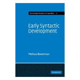 【预售】Early Syntactic Development: A Cross-Linguistic