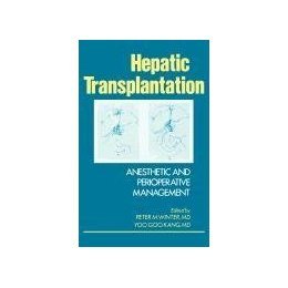 【预售】Hepatic Transplantation: Anesthetic and