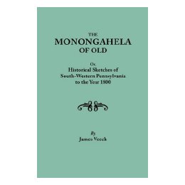 【预售】The Monongahela of Old, or Historical Sketches of
