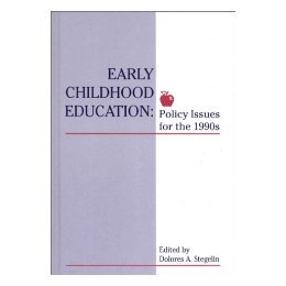 【预售】Early Childhood Education: Policy Issues for the