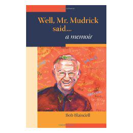 【预售】Well, Mr. Mudrick Said ... a Memoir