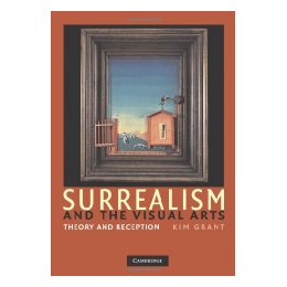 【预售】Surrealism and the Visual Arts: Theory and