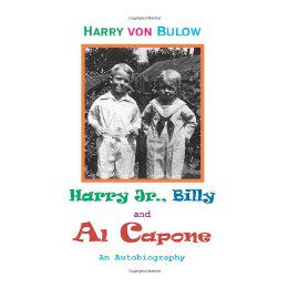 【预售】Harry JR., Billy & Al Capone: An Autobiography