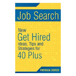 【预售】Job Search: New Get Hired Ideas, Tips and Strategies