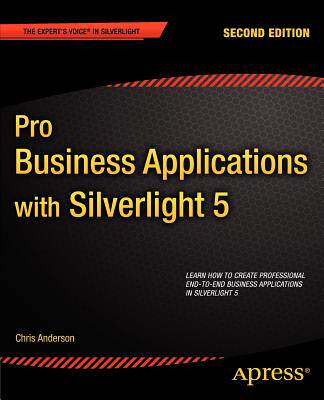【预售】Pro Business Applications with Silverlight 5