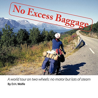 【预售】No Excess Baggage: A World Tour on Two Wheels - No