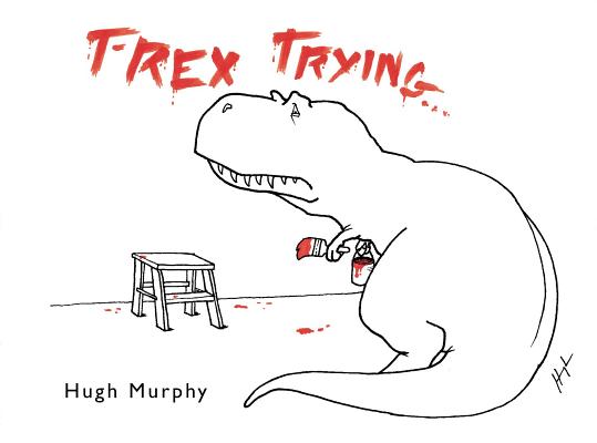 【预售】T-Rex Trying
