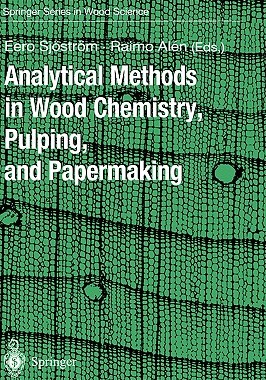 【预售】Analytical Methods in Wood Chemistry, Pulping and
