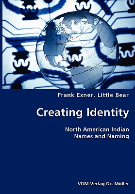 【预售】Creating Identity- North American Indian Names and-封面