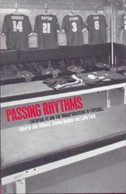 【预售】Passing Rhythms: Liverpool FC and the Transformation