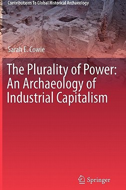 【预售】The Plurality of Power: An Archaeology of Industrial