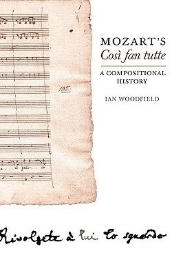 【预售】Mozart's Cosi Fan Tutte: A Compositional History
