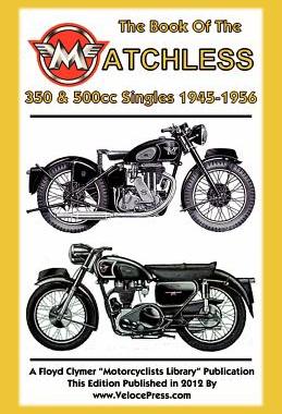 【预售】Book of the Matchless 350 & 500cc Singles 1945-1956