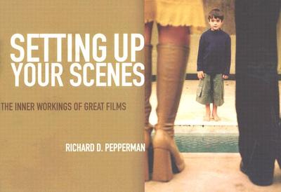 【预售】Setting Up Your Scenes: The Inner Workings of Great