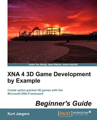 【预售】Xna 4 3D Game Development by Example: Beginner's