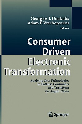 【预售】Consumer Driven Electronic Transformation: Applying