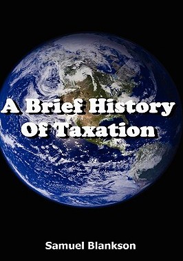 【预售】A Brief History of Taxation