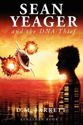 【预售】Sean Yeager and the DNA Thief (Aenathen Book 1)