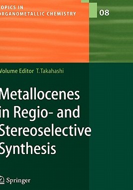 【预售】Metallocenes in Regio- And Stereoselective