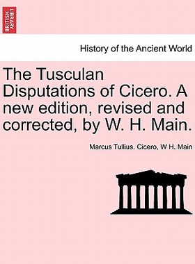 【预售】The Tusculan Disputations of Cicero. a New Edition