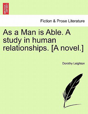 【预售】as a man is able. a study in human relationships. [a