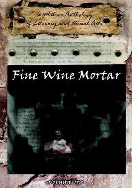 【预售】Fine Wine Mortar, Volume 1: A Matrix Anthology of