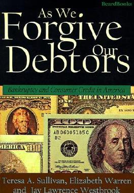 【预售】As We Forgive Our Debtors: Bankruptcy and Consumer
