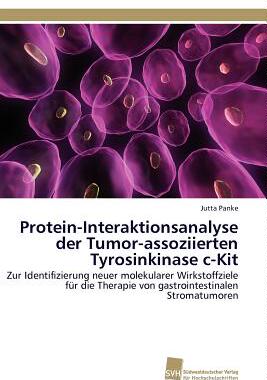 【预售】Protein-Interaktionsanalyse Der Tumor-Assoziierten