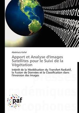 【预售】Apport Et Analyse D'Images Satellites Pour Le Suivi