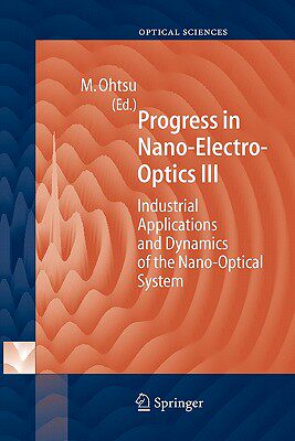 【预售】Progress in Nano-Electro Optics III: Industrial