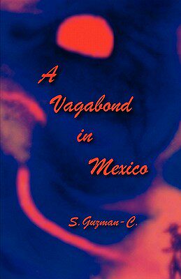 【预售】A Vagabond in Mexico