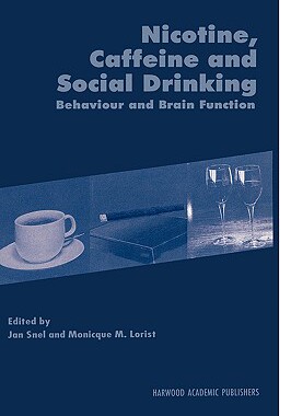 【预售】Nicotine, Caffeine and Social Drinking: Behaviour