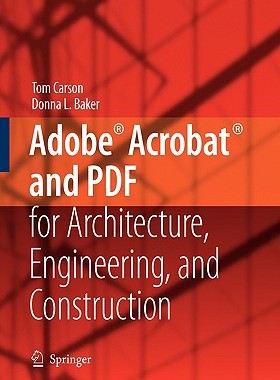 【预售】Adobe Acrobat and PDF for Architecture, Engineering