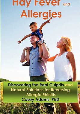 【预售】Hay Fever and Allergies: Discovering the Real