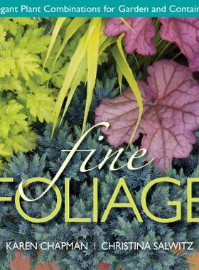 【预售】Fine Foliage: Elegant Plant Combinations for Garden