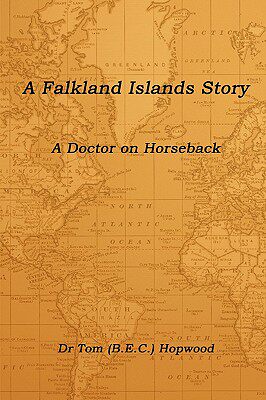 【预售】A Falkland Islands Story a Doctor on Horseback