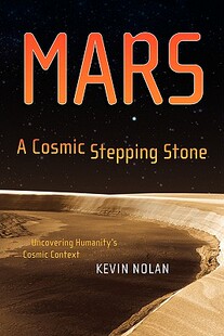 【预售】Mars, a Cosmic Stepping Stone: Uncovering Humanity's