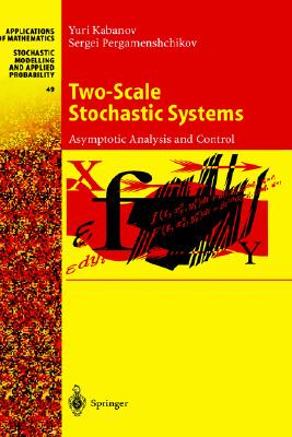 【预售】Two-Scale Stochastic Systems: Asymptotic Analysis