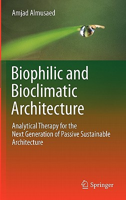 【预售】Biophilic and Bioclimatic Architecture: Analytical