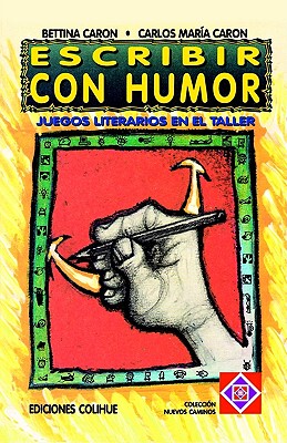 【预售】Escribir Con Humor: Juegos Literarios En El Taller