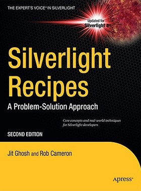 【预售】Silverlight Recipes: A Problem-Solution Approach
