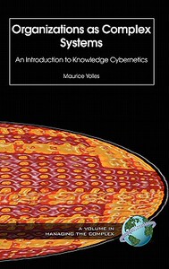 【预售】Organizations as Complex Systems: An Introduction to