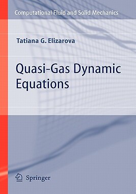 【预售】Quasi-Gas Dynamic Equations