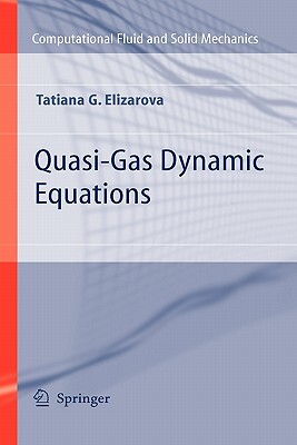 【预售】Quasi-Gas Dynamic Equations