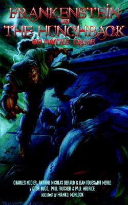 【预售】Frankenstein Meets the Hunchback of Notre-Dame