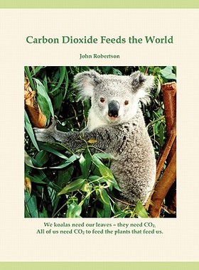 【预售】Carbon Dioxide Feeds the World: Co2 - The Marvel
