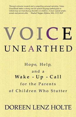 【预售】Voice Unearthed: Hope, Help and a Wake-Up Call for